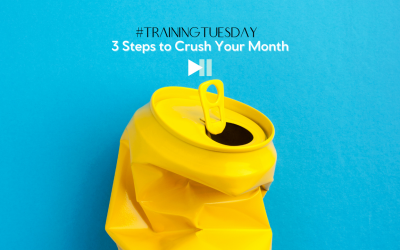 3 steps to crush your month